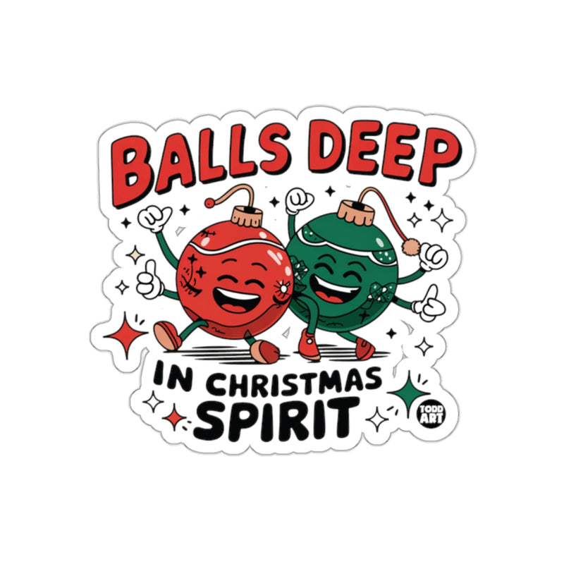 Load image into Gallery viewer, Balls Deep In Christmas Spirit Sticker
