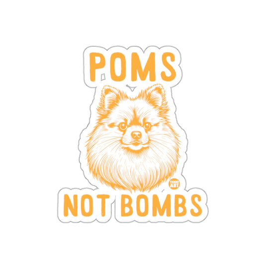 Poms Not Bombs Cute Pomeranian Statement Sticker