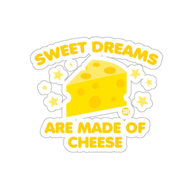 Load image into Gallery viewer, Sweet Dreams Are Made Of Cheese Sticker
