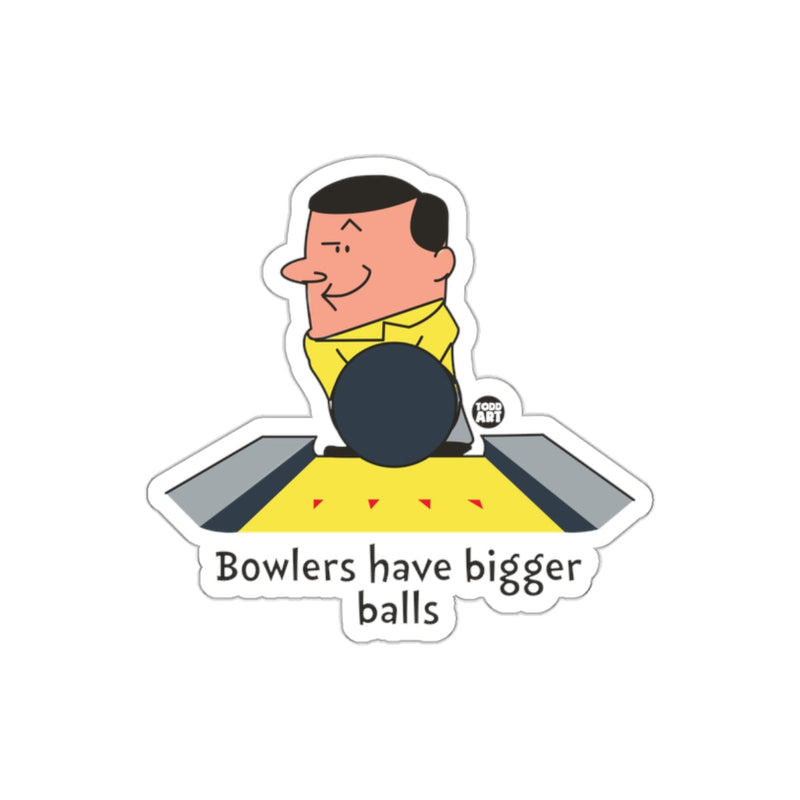 Load image into Gallery viewer, Bowlers Have Bigger Balls Funny Sticker
