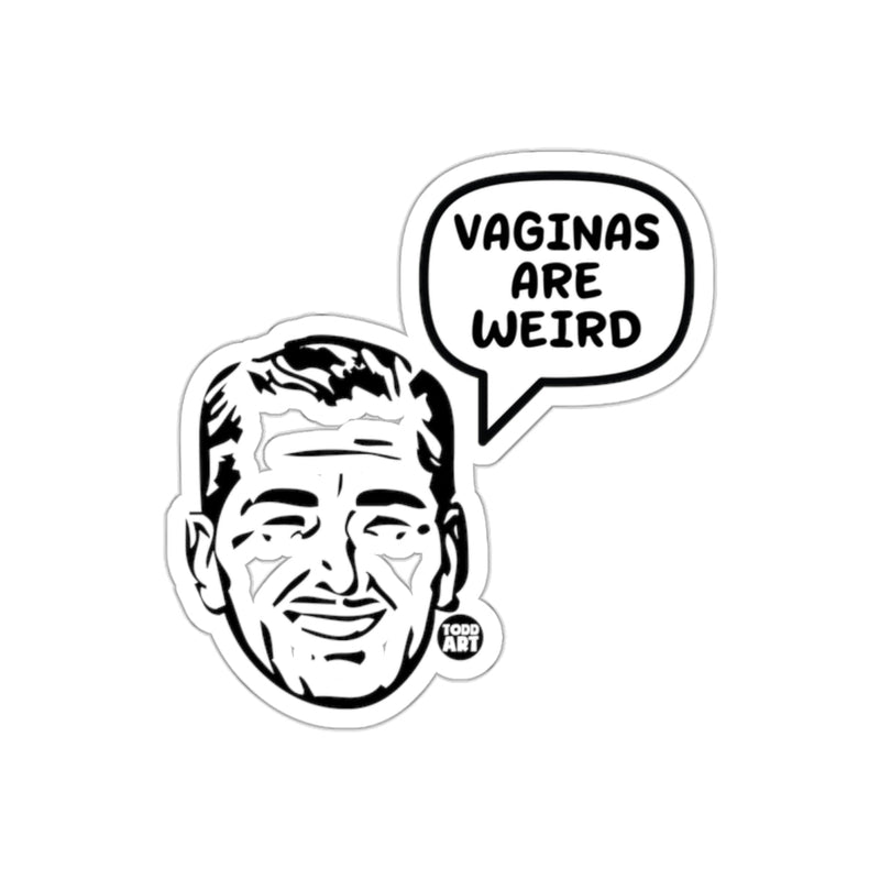 Load image into Gallery viewer, VAGINAS ARE WEIRD Meme Man By Todd Art Funny sticker
