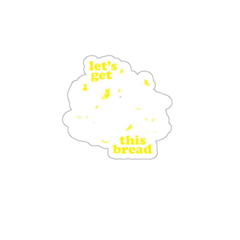 Load image into Gallery viewer, Let's Get This Bread Sticker Product
