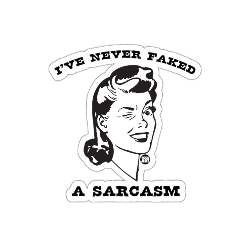 Load image into Gallery viewer, I Have Never Faked A Sarcasm Lady Face Funny sticker
