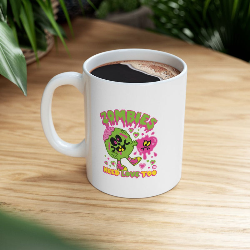 Load image into Gallery viewer, Zombies Need Love Too Cute Coffee Mug Product
