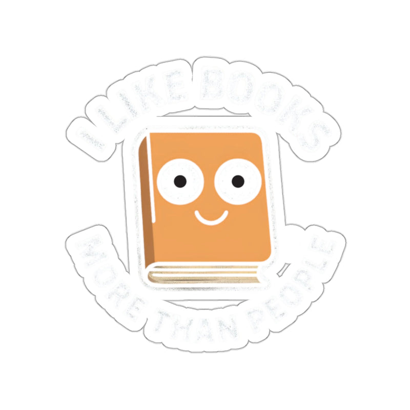 Load image into Gallery viewer, I Like Books More Than People Sticker
