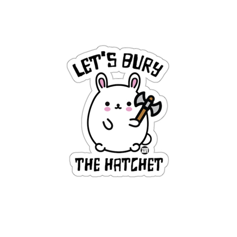 Load image into Gallery viewer, Let's Bury The Hatchet Bunny Sticker
