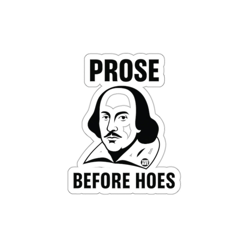 Load image into Gallery viewer, Prose Before Hoes Sticker Literature Humor
