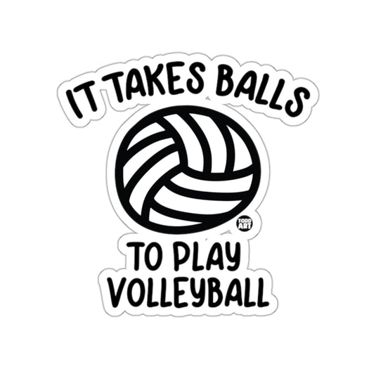 It Takes Balls To Play Volleyball Graphic Design sticker