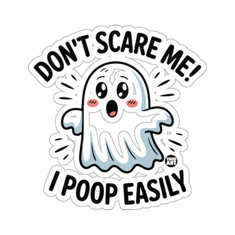 Load image into Gallery viewer, Don't Scare Me I Poop Easily Cute Ghost Design 
