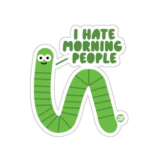 I Hate Morning People Sticker Todd Art product