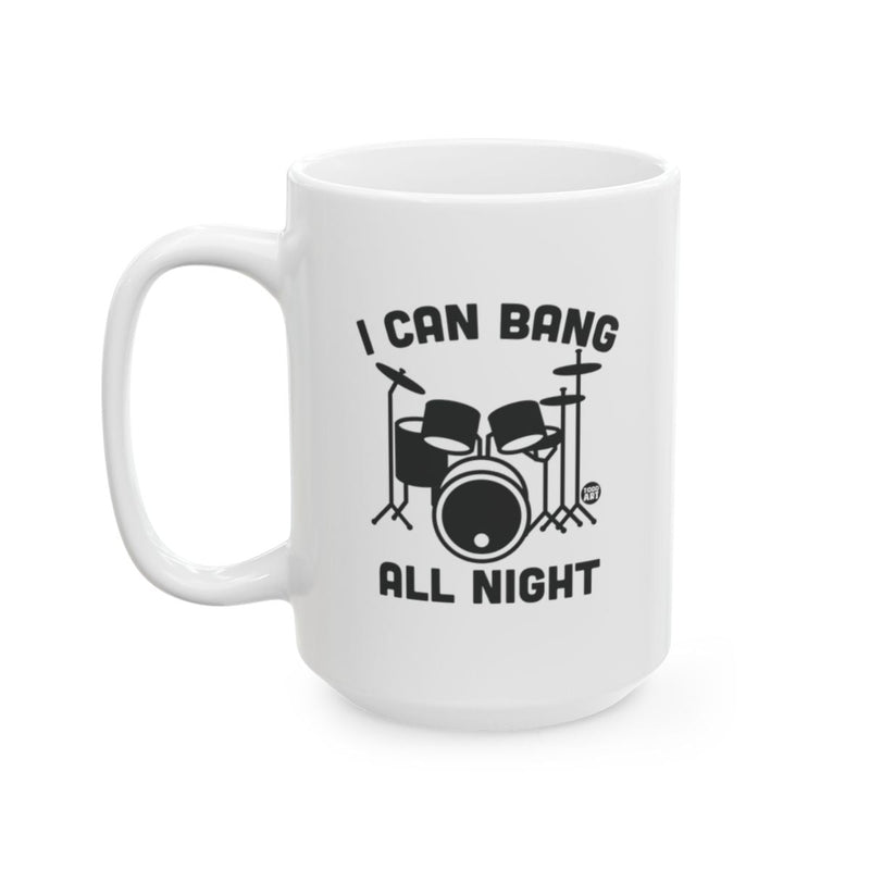 Load image into Gallery viewer, I Can Bang All Night Drum Print Mug
