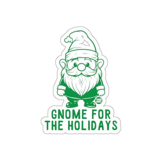 Gnome for the Holidays Sticker Christmas Gnome Decal