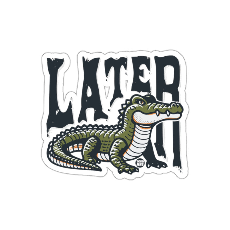 Load image into Gallery viewer, Alligator Says Later Reptile with Cartoon Font sticker
