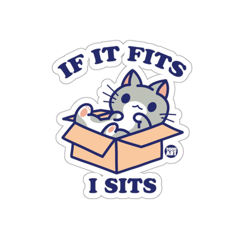 Load image into Gallery viewer, If It Fits I Sits Funny Cat Sticker Cute Design
