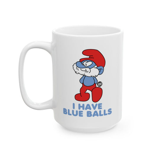 I Have Blue Balls Coffee Mug with Funny Cartoon