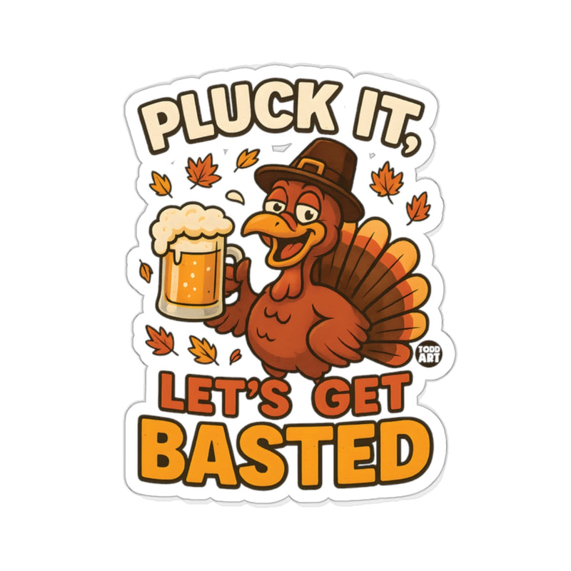 Load image into Gallery viewer, PLUCK IT LET'S GET BASTED Turkey Pilgrim Beer Funny 

