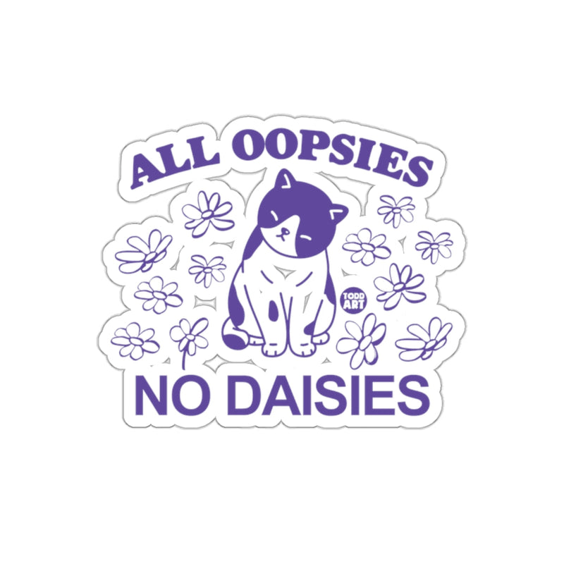 Load image into Gallery viewer, All Oopsies No Daisies Cat and Flowers Purple sticker
