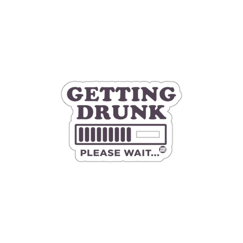 Load image into Gallery viewer, Funny Getting Drunk Please Wait Graphic Sticker
