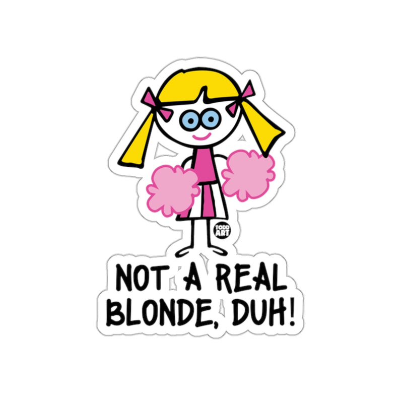 Load image into Gallery viewer, Not A Real Blonde Duh Girl Cheerleader Sticker

