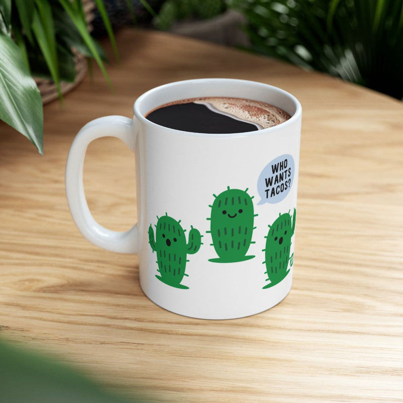 Load image into Gallery viewer, Who Wants Tacos Cute Cactus Coffee Mug Funny Gift Cup
