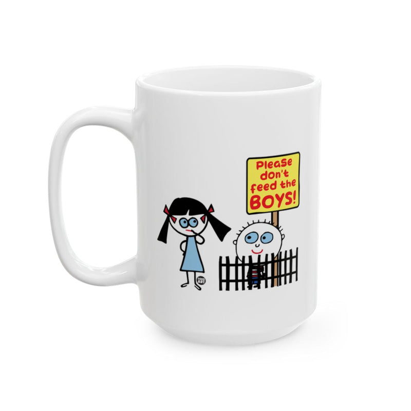 Load image into Gallery viewer, Don't Feed the Boys Funny Mug for Humorous Coffee Sessions
