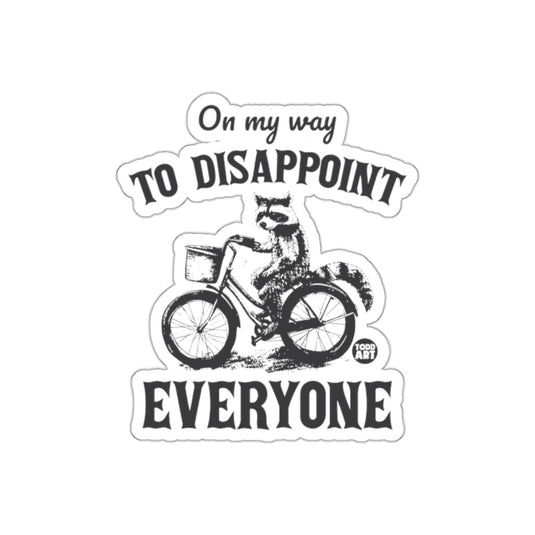 On My Way to Disappoint Everyone Raccoon Bike Ride sticker