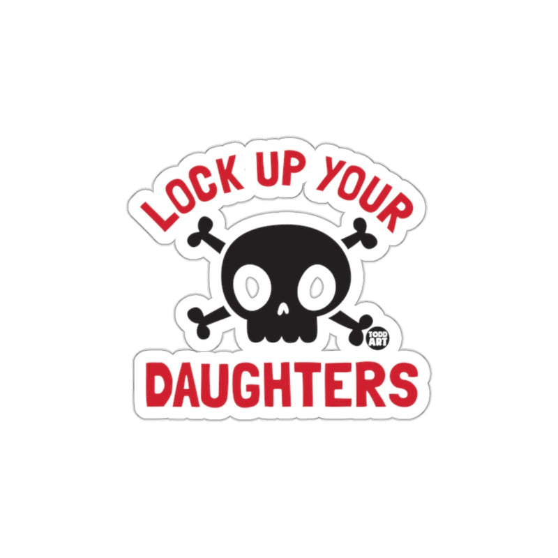 Load image into Gallery viewer, Lock Up Your Daughters Skull and Crossbones Sticker
