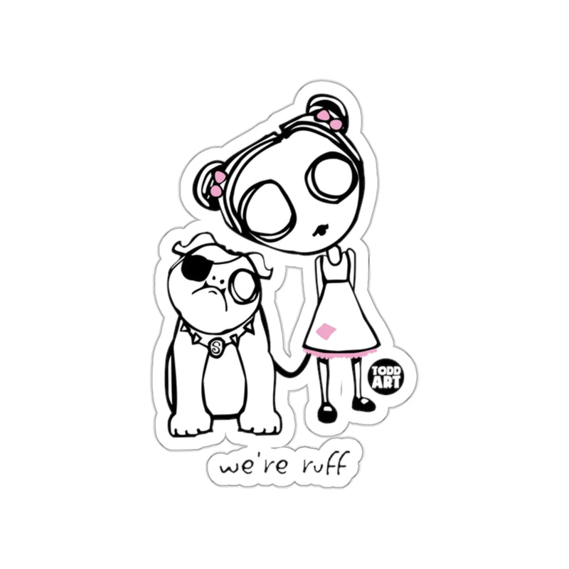 Load image into Gallery viewer, Cartoon Style We're Ruff Character Art Sticker
