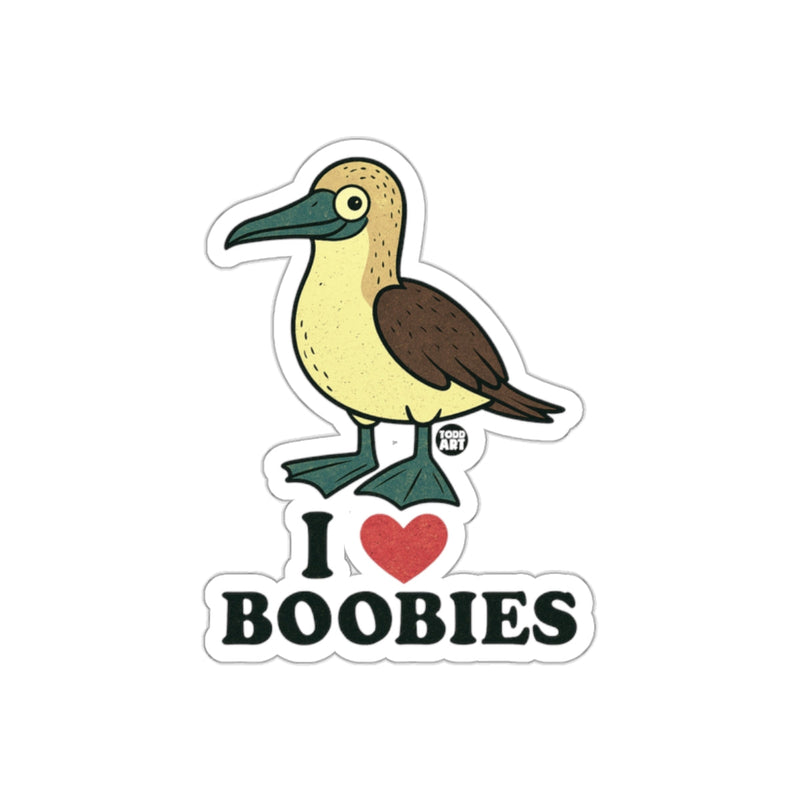 Load image into Gallery viewer, Funny I Love Boobies Bird Sticker for Decals
