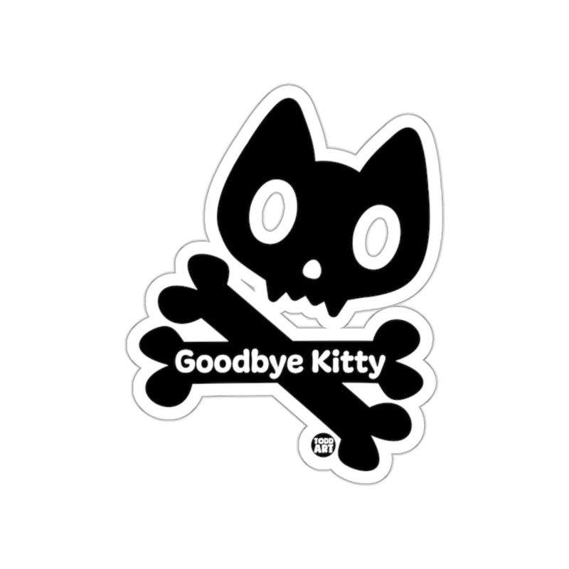Load image into Gallery viewer, Goodbye Kitty Cat Skull and Crossbones Sticker
