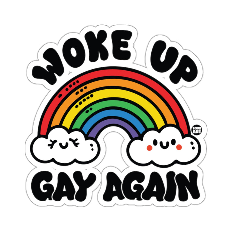 Load image into Gallery viewer, WOKE UP GAY AGAIN Rainbow Clouds Funny 

