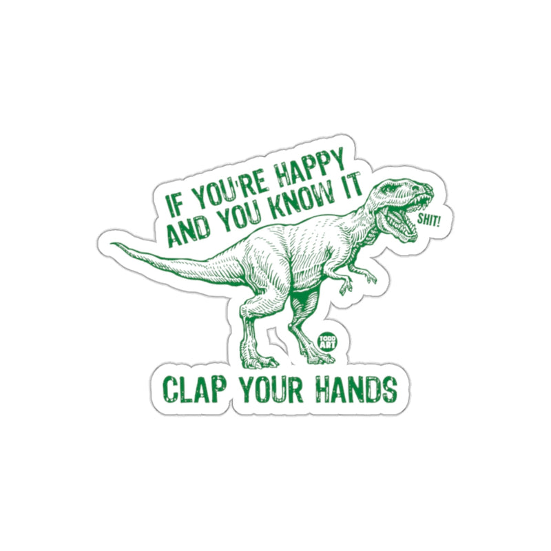 Load image into Gallery viewer, If You're Happy and You Know It Clap Your Hands sticker
