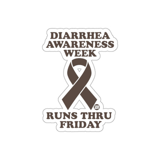 Diarrhea Awareness Week Runs Thru Friday Design sticker