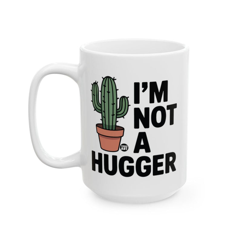 Load image into Gallery viewer, I'm Not a Hugger Cactus Themed Coffee Mug
