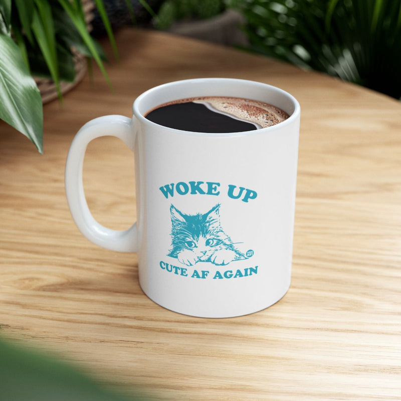 Load image into Gallery viewer, Woke Up Cute AF Again Funny Coffee Mug
