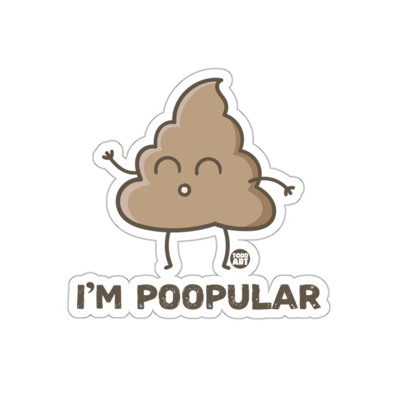 Load image into Gallery viewer, I'm Poopular Cute Poop Character Humor Illustration sticker
