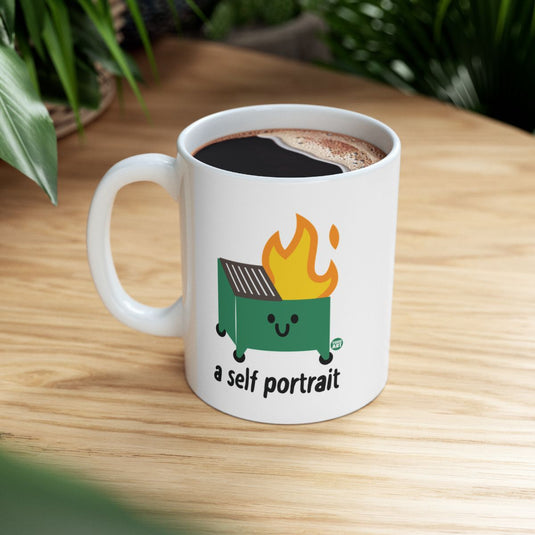 Funny Dumpster Fire A Self Portrait Mug