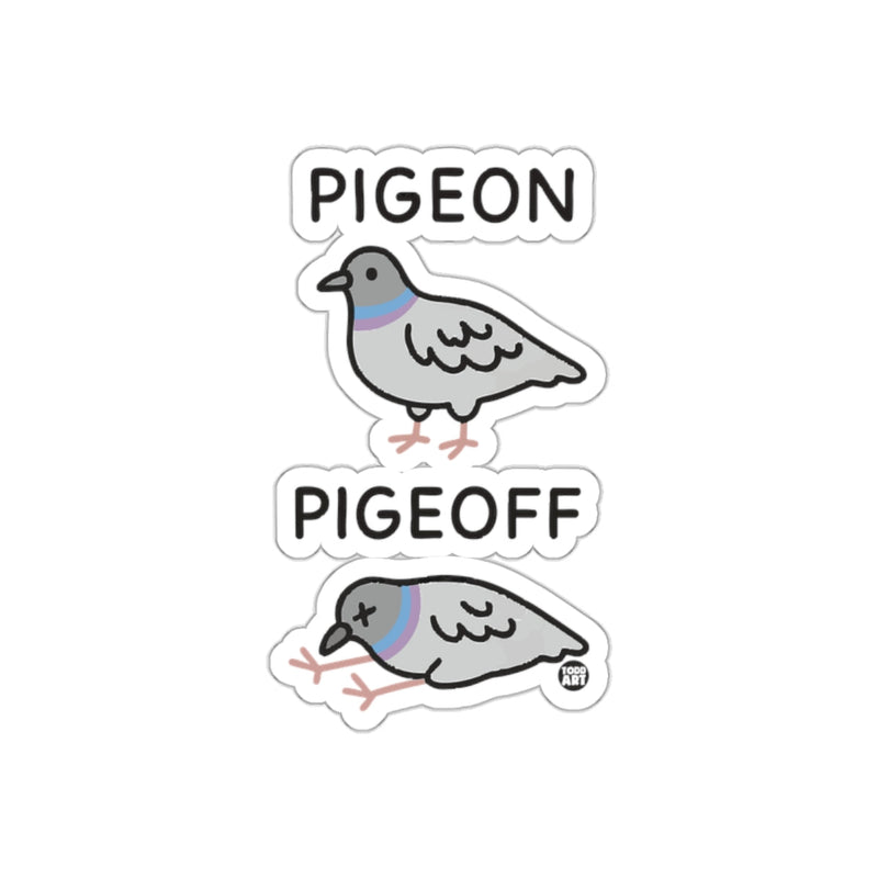 Load image into Gallery viewer, Pigeon Pigeoff Humorous Sticker for Bird Lovers
