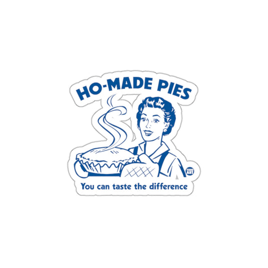 Ho-Made Pies You Can Taste The Difference Sticker