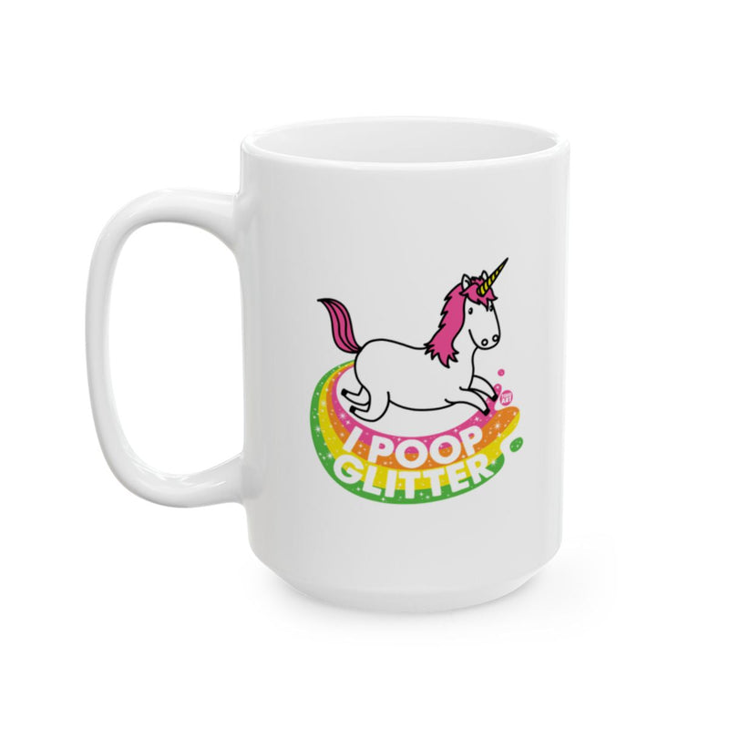 Load image into Gallery viewer, I Poop Glitter Unicorn Mug Trendy Funny Office Gift
