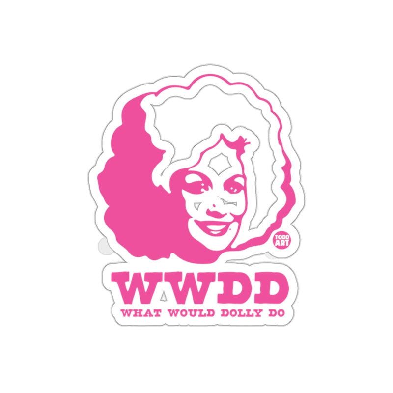 Load image into Gallery viewer, Wwdd What Would Dolly Do Pink Graphic sticker
