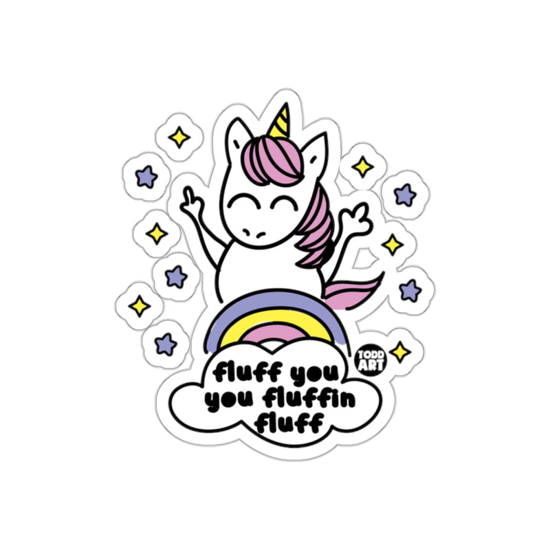 Load image into Gallery viewer, Fluff You You Fluffin Fluff Unicorn Sticker
