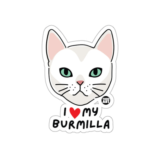 I Love My Burmilla Cat Sticker Cute Feline Print