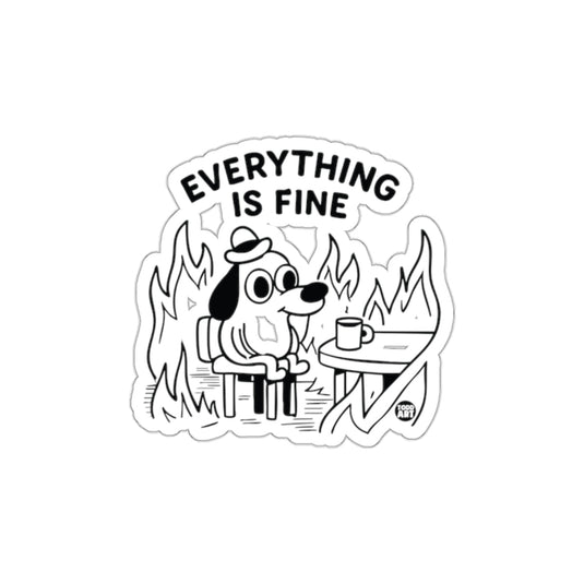 Everything is Fine Dog Meme Sticker with Fire Scene
