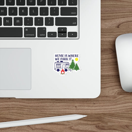 Home Is Where We Park It Camping Adventure sticker