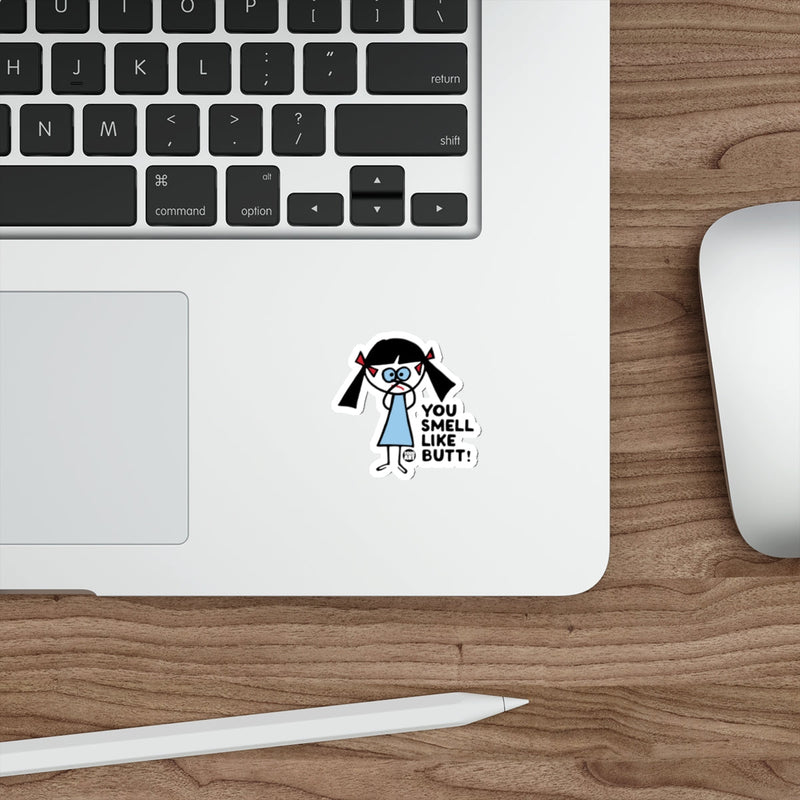 Load image into Gallery viewer, You Smell Like Butt Funny Character Sticker
