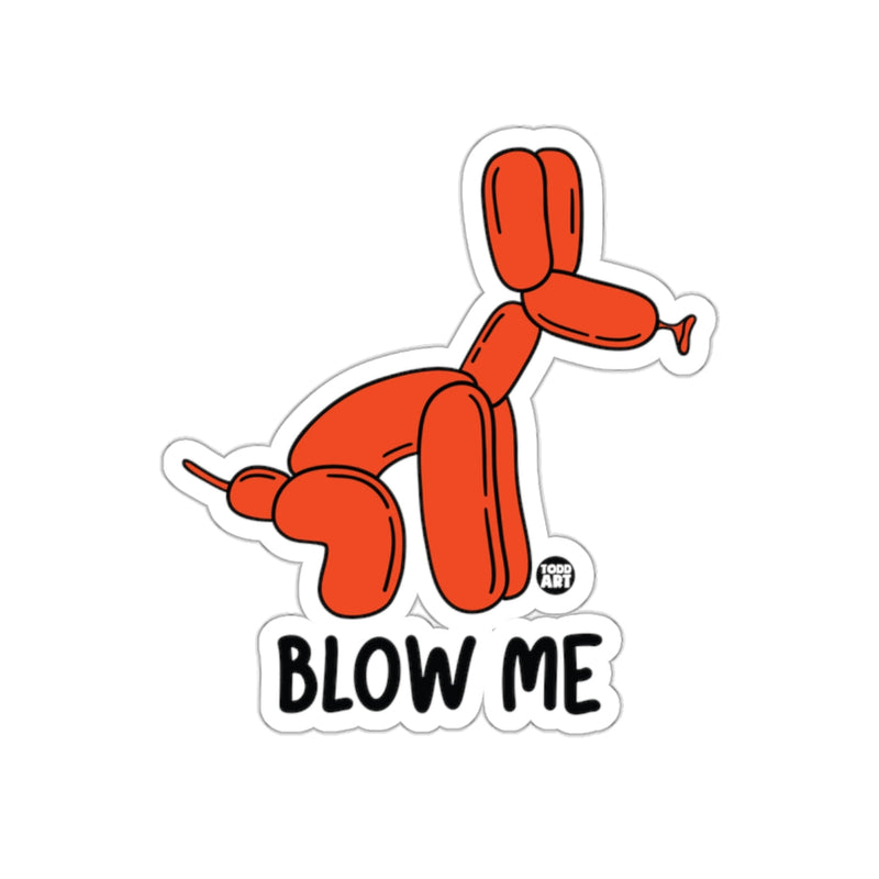 Load image into Gallery viewer, Blow Me Balloon Dog Funny Sticker
