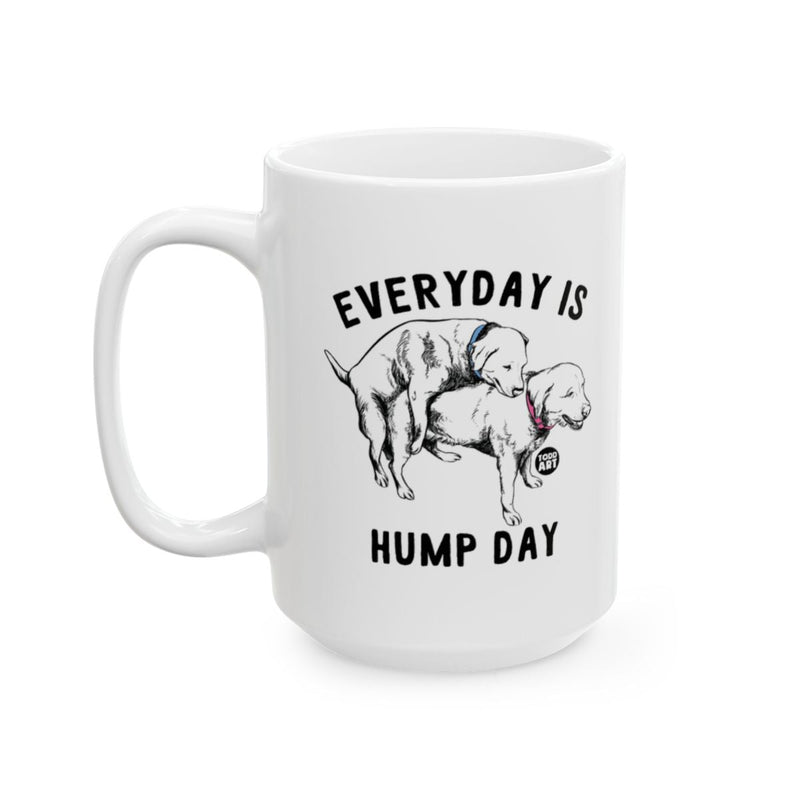 Load image into Gallery viewer, Everyday Is Hump Day Dogs Mug

