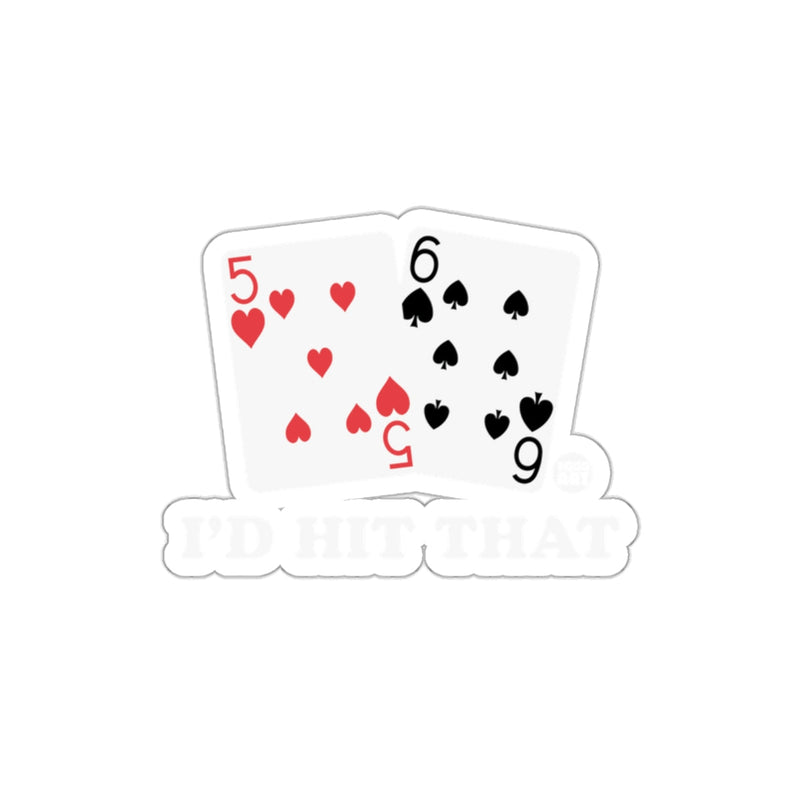 Load image into Gallery viewer, I'd Hit That Poker Cards Sticker Ideal for Gamers
