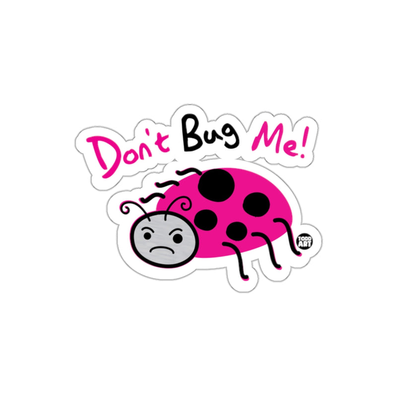 Load image into Gallery viewer, Don't Bug Me Cute Ladybug Sticker for Kids Fun
